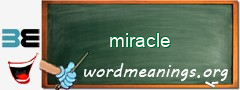 WordMeaning blackboard for miracle